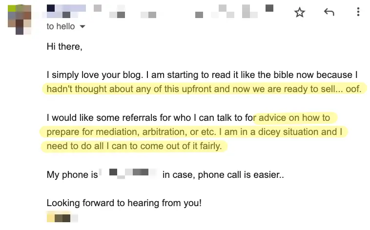 Email from a co-owner to CoBuy: "I hadn't thought about any of this up front and now we are ready to sell...I would like some referrals or who I can talk to for advice on how to prepare for mediation, or etc. I am in a dicey situation and I need to do all I can to come out of it fairly."